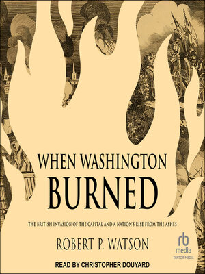 cover image of When Washington Burned